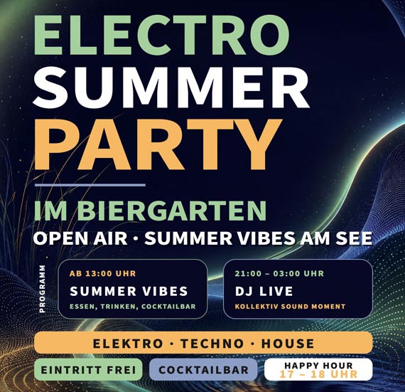 Neuhof am See – 🎧 Electro Summer Party im Biergarten 2026